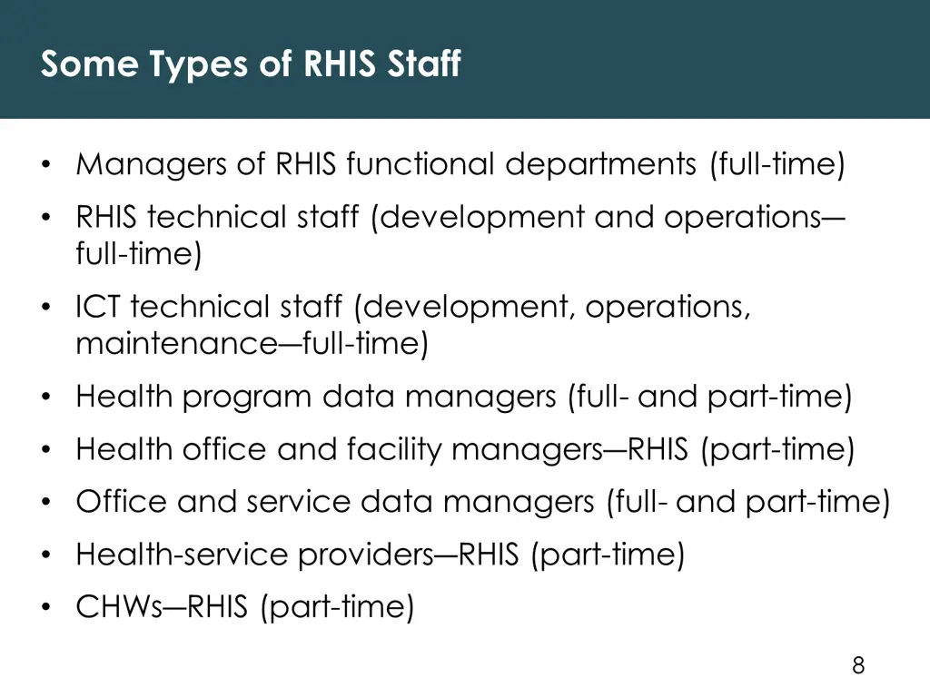 some types of rhis staff