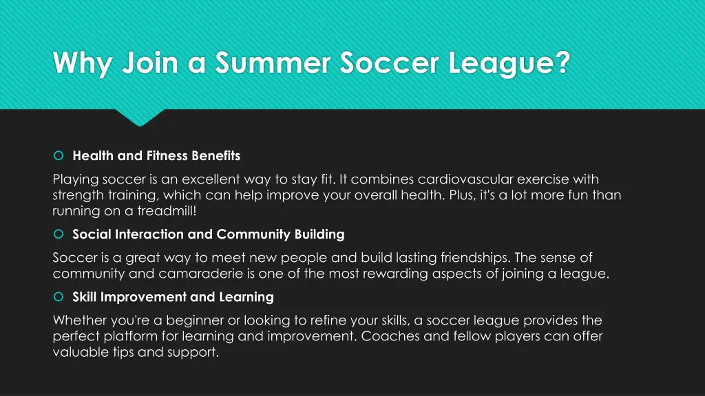 why join a summer soccer league