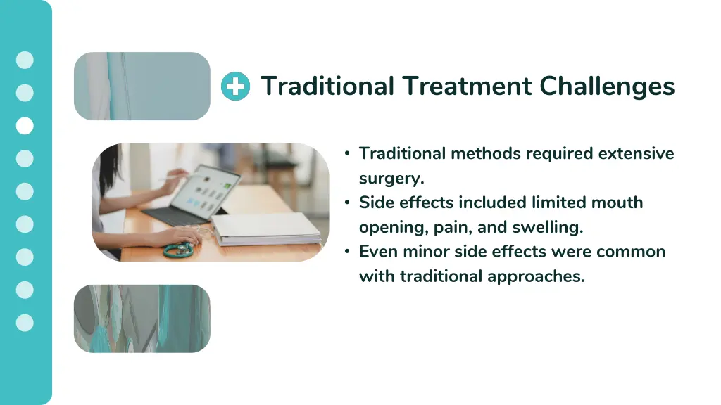 traditional treatment challenges