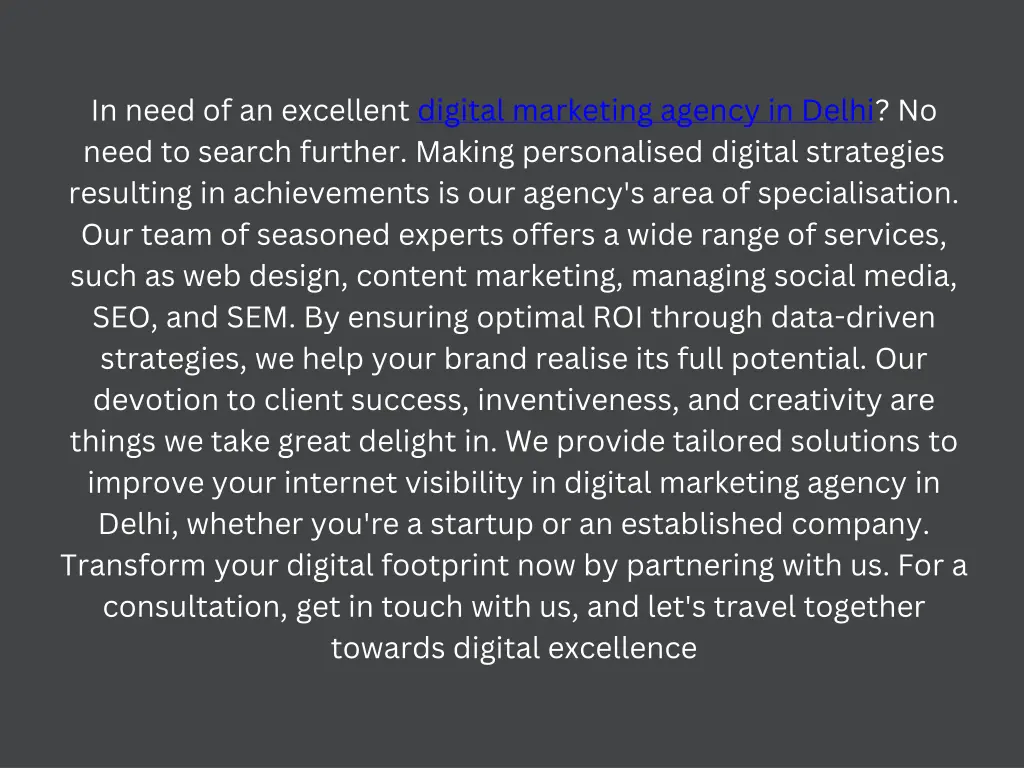 in need of an excellent digital marketing agency