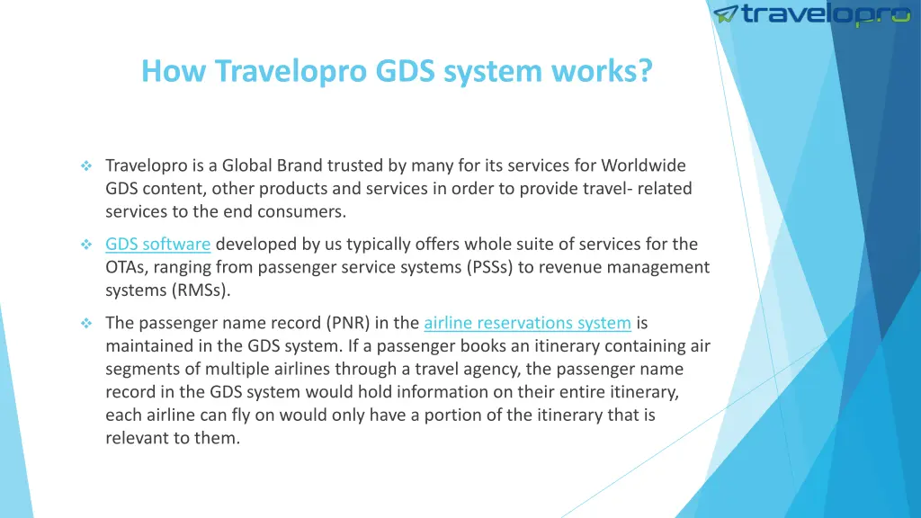 how travelopro gds system works