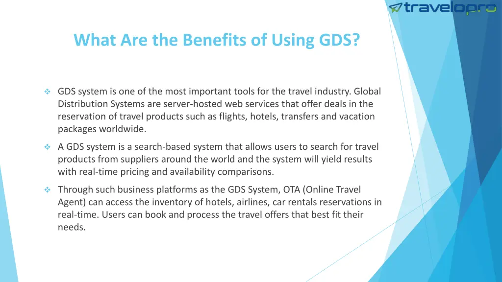 what are the benefits of using gds