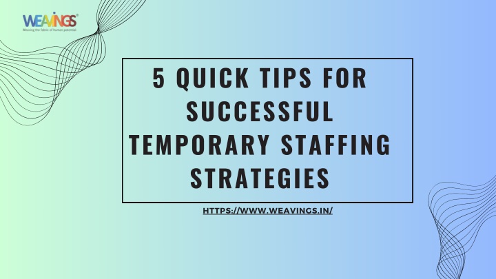 5 quick tips for successful temporary staffing