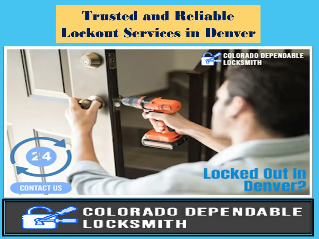 trusted and reliable lockout services in denver 1