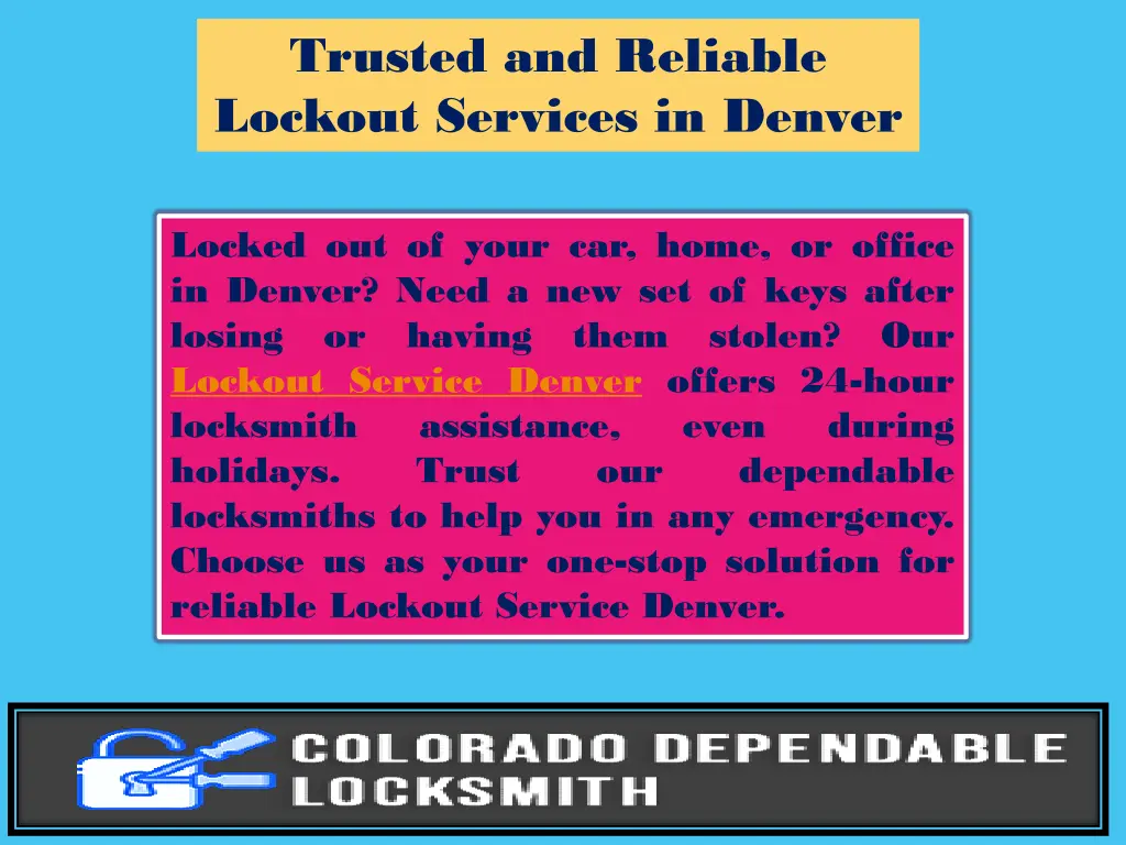 trusted and reliable lockout services in denver 3