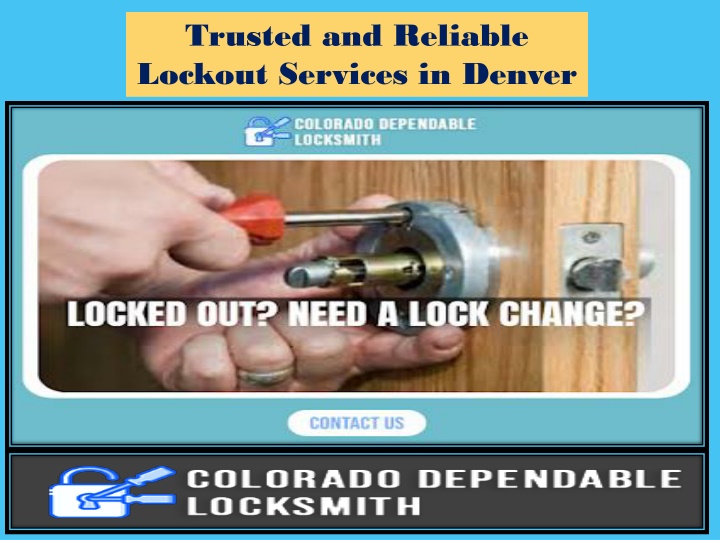 trusted and reliable lockout services in denver