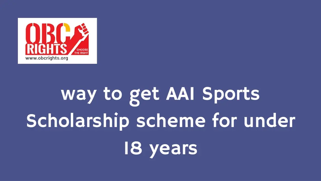 way to get aai sports scholarship scheme