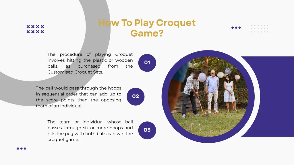 the procedure of playing croquet involves hitting