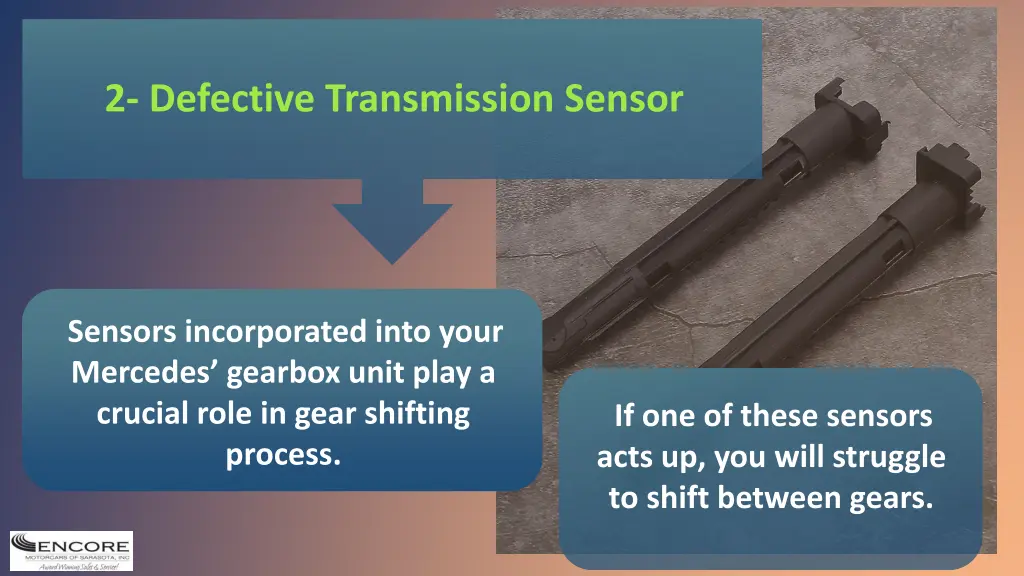 2 defective transmission sensor