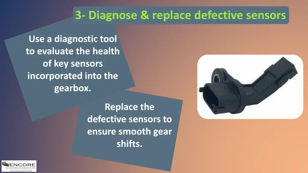3 diagnose replace defective sensors