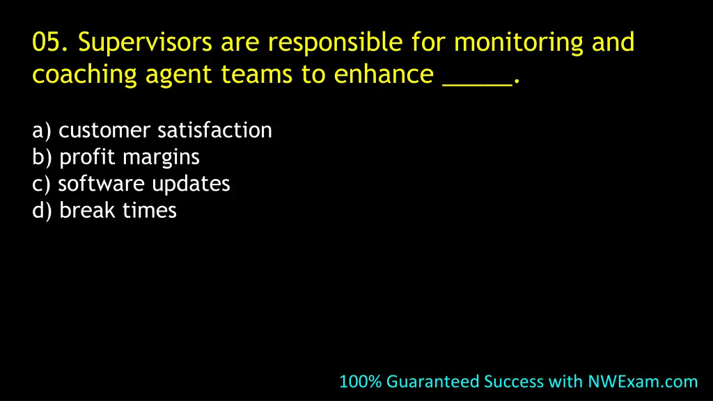 05 supervisors are responsible for monitoring