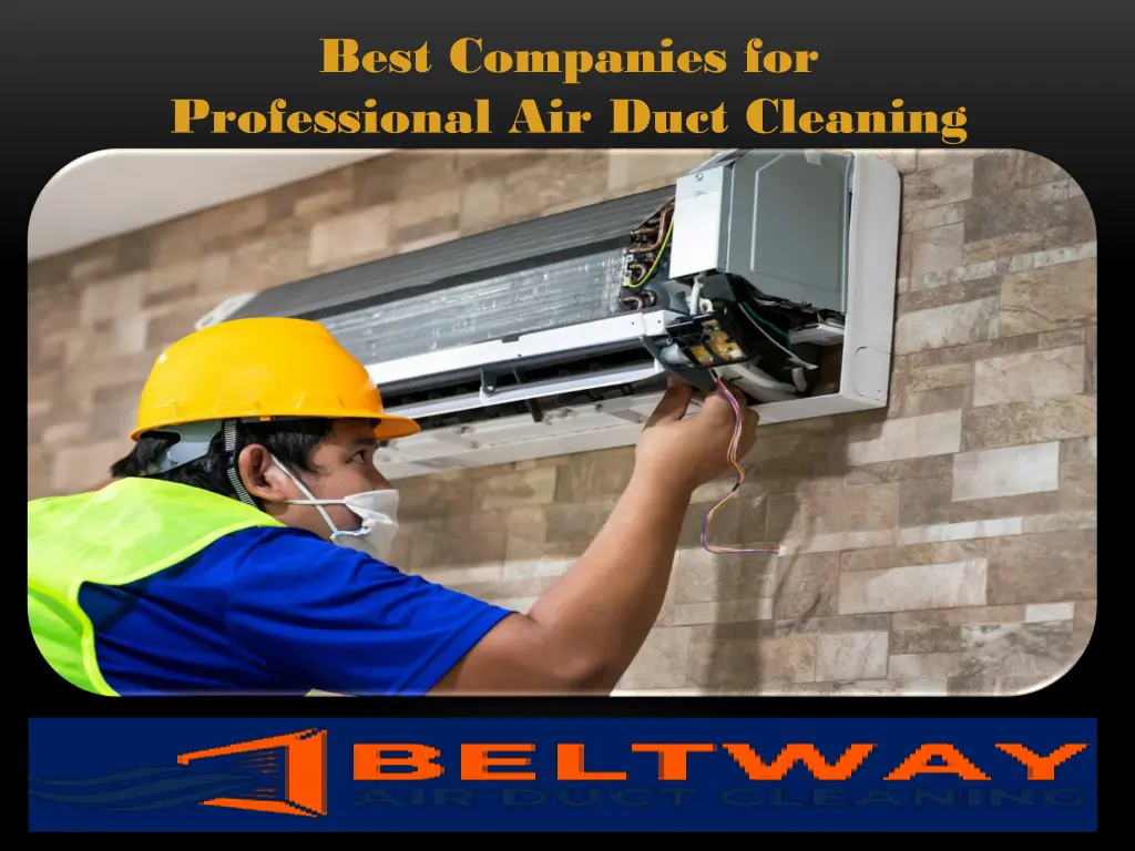 best companies for professional air duct cleaning 1