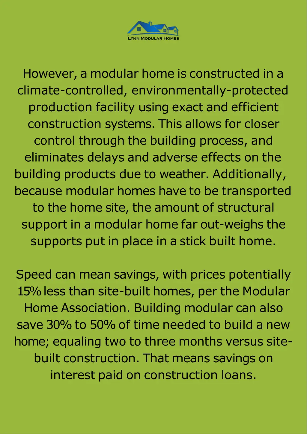 however a modular home is constructed