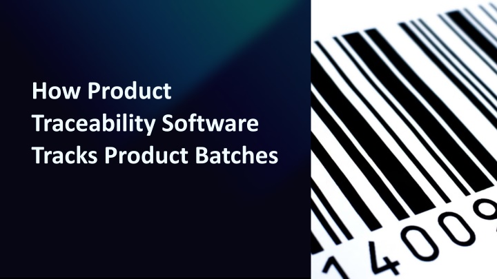how product traceability software tracks product