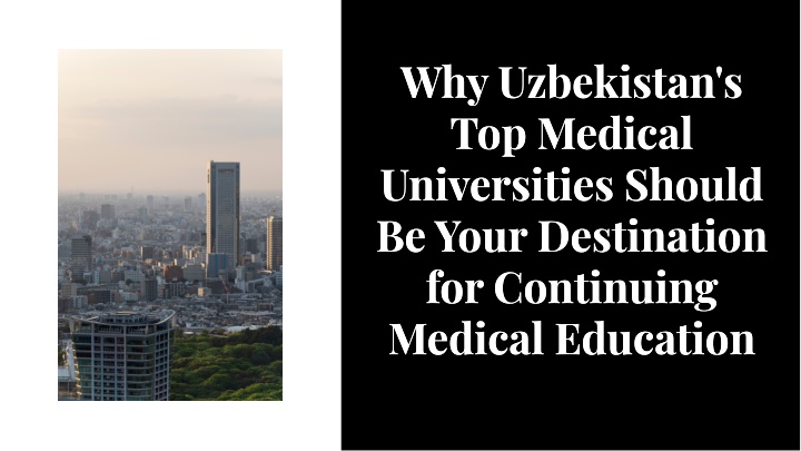 why uzbekistan s top medical universities should