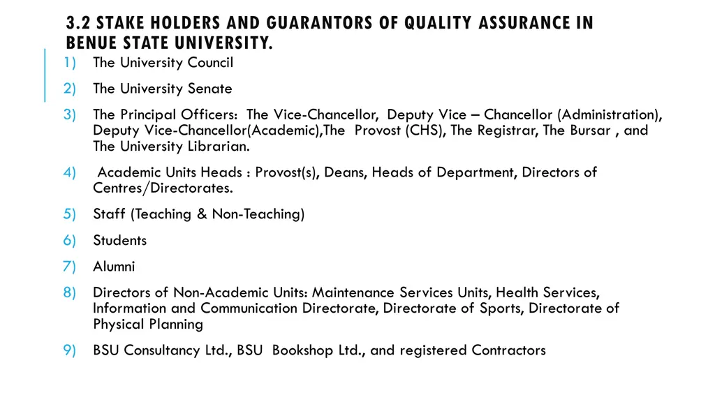 3 2 stake holders and guarantors of quality