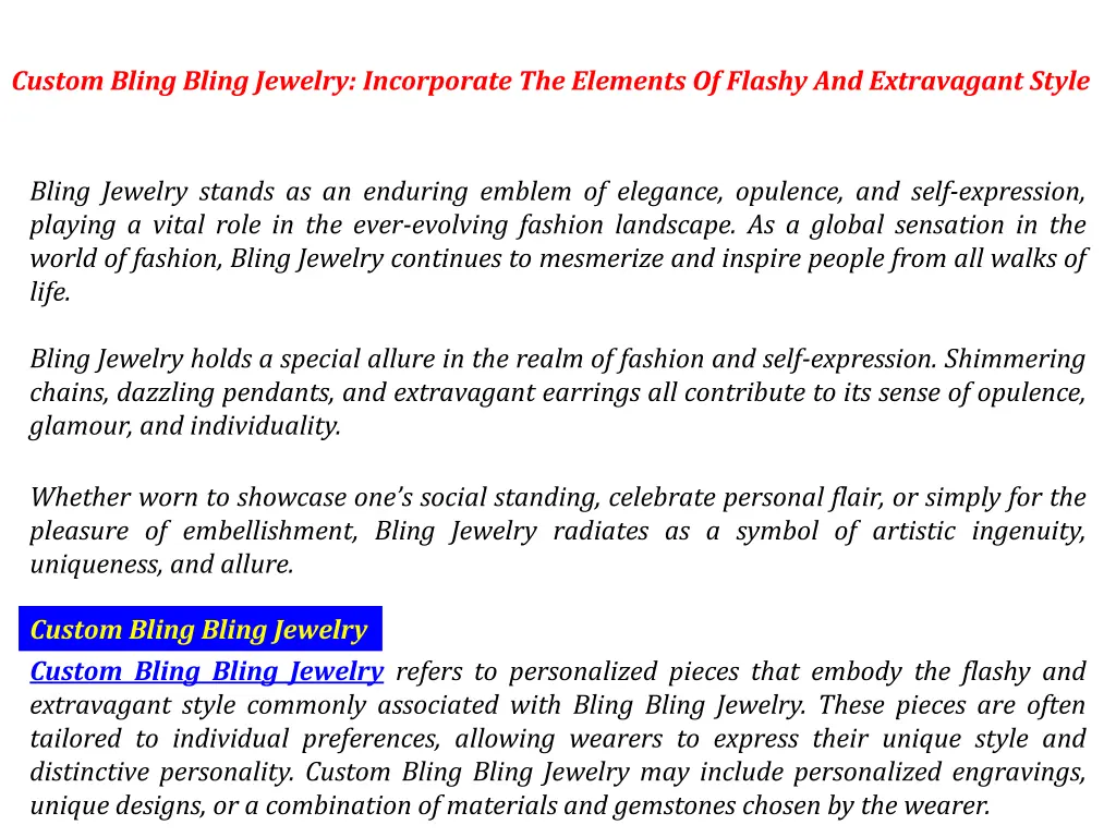 custom bling bling jewelry incorporate