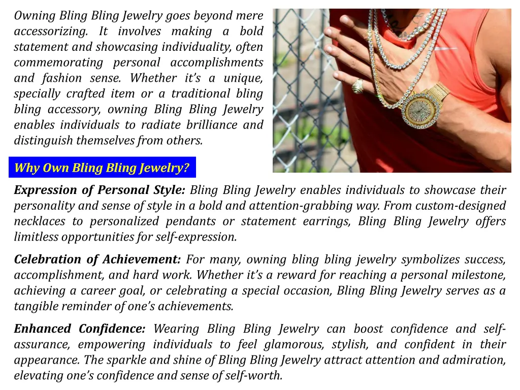 owning bling bling jewelry goes beyond mere