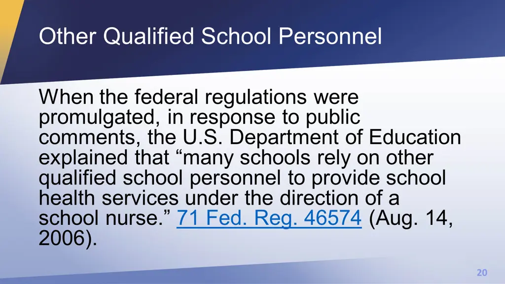 other qualified school personnel