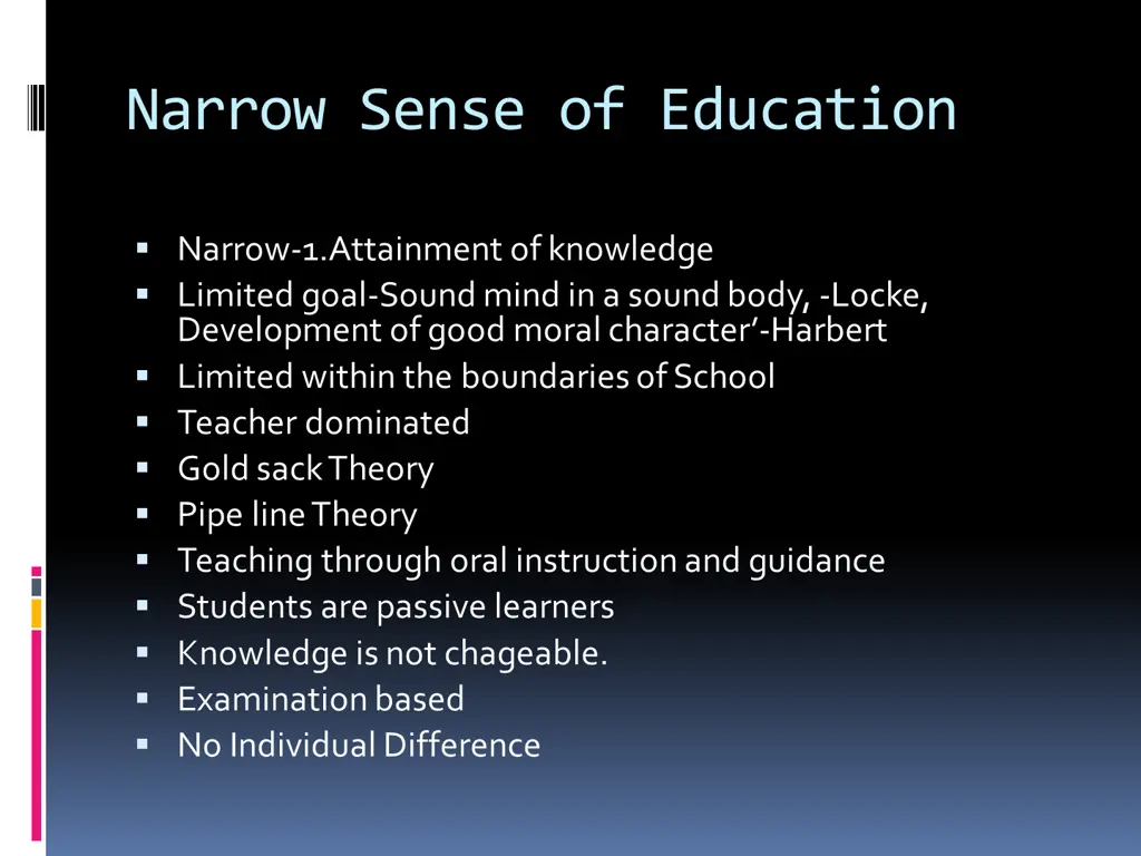 narrow sense of education
