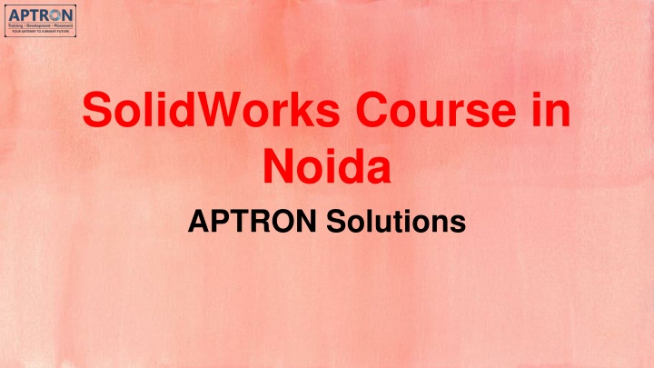 solidworks course in noida aptron solutions