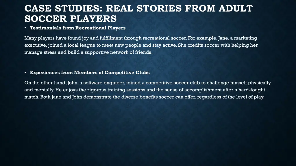 case studies real stories from adult soccer