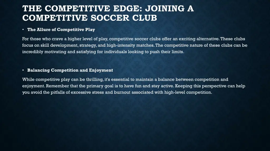 the competitive edge joining a competitive soccer