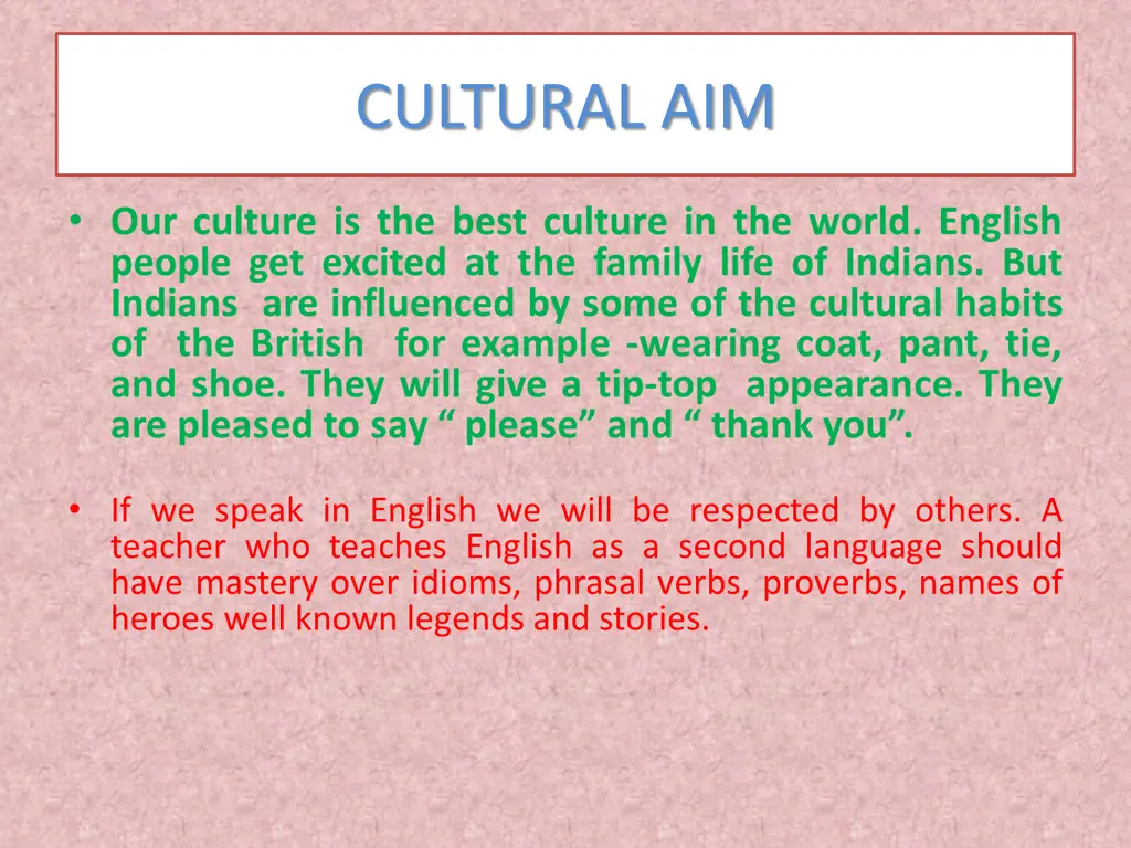 cultural aim