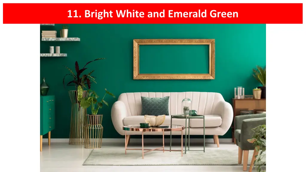 11 bright white and emerald green