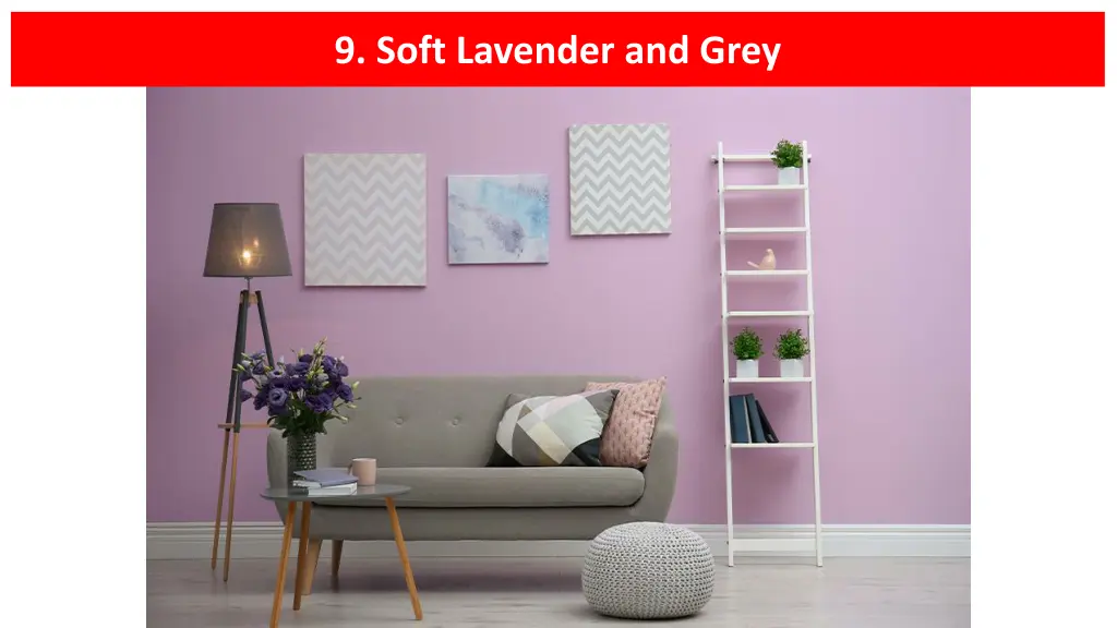 9 soft lavender and grey