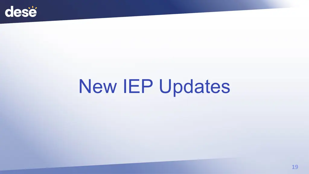 new iep updates