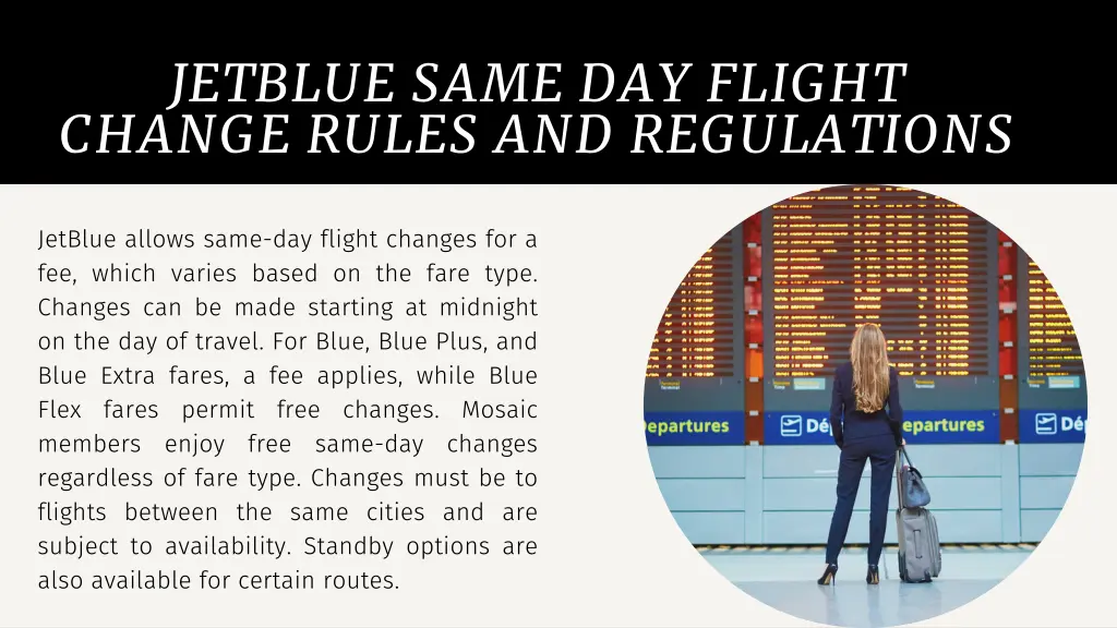 jetblue same day flight change rules