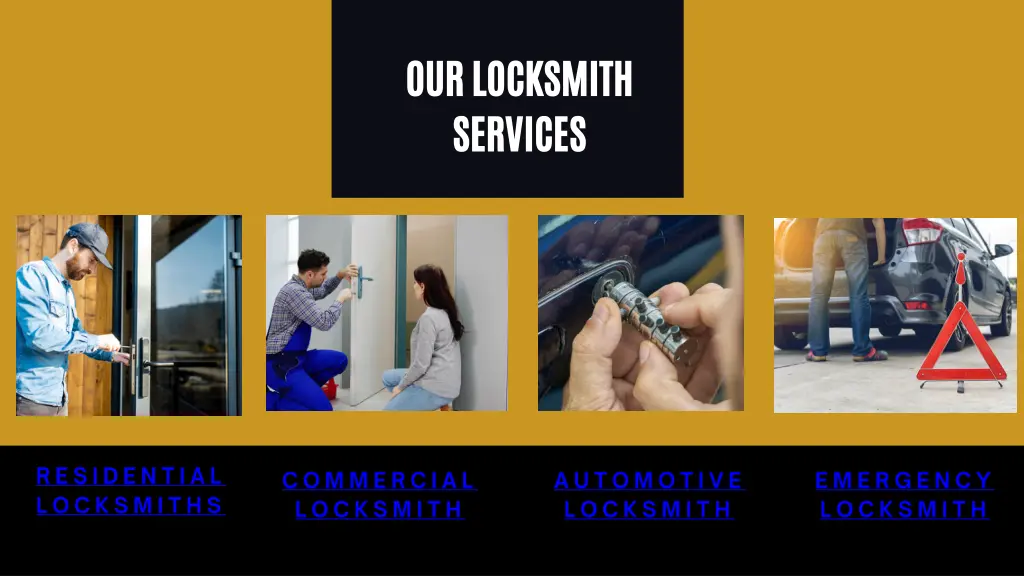 our locksmith services