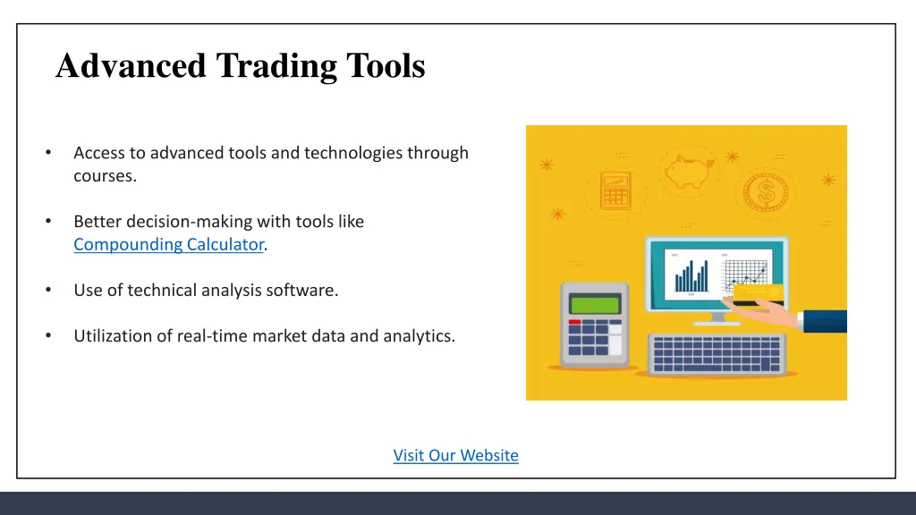 advanced trading tools