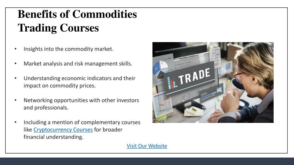 benefits of commodities trading courses