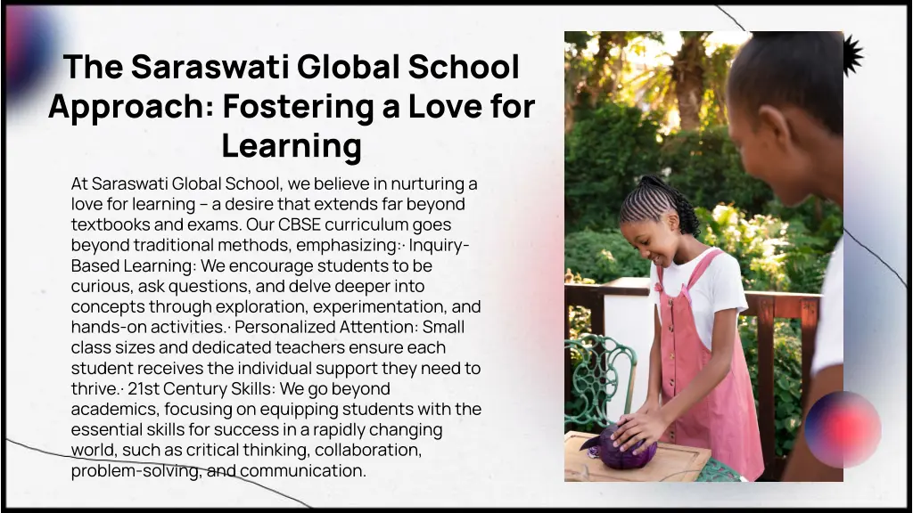 the saraswati global school approach fostering