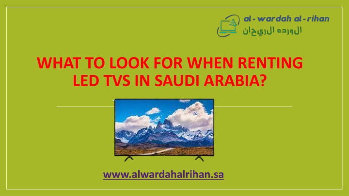 what to look for when renting led tvs in saudi