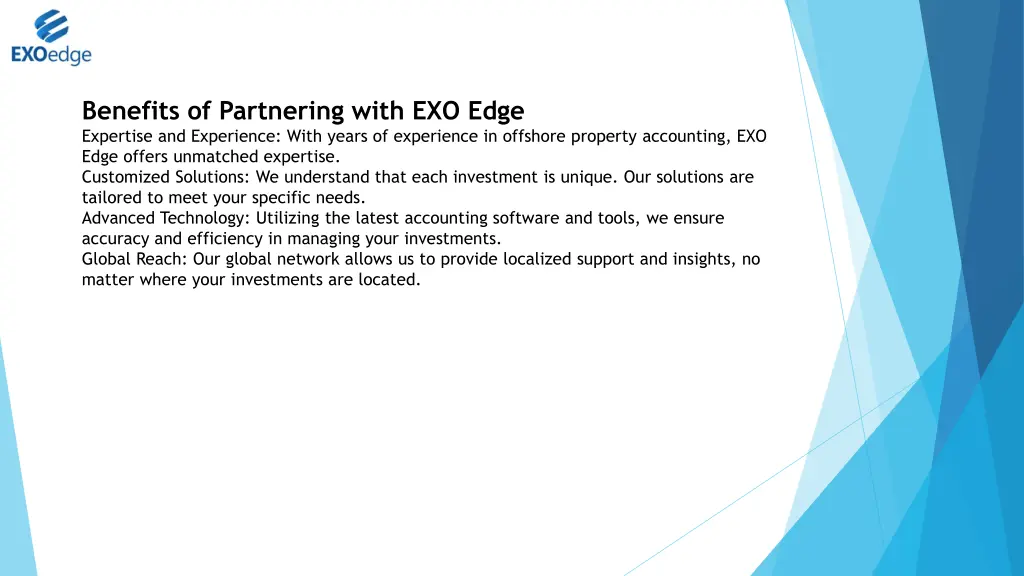 benefits of partnering with exo edge expertise