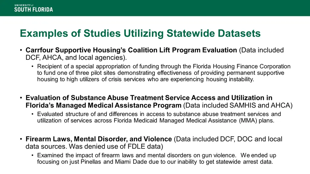 examples of studies utilizing statewide datasets