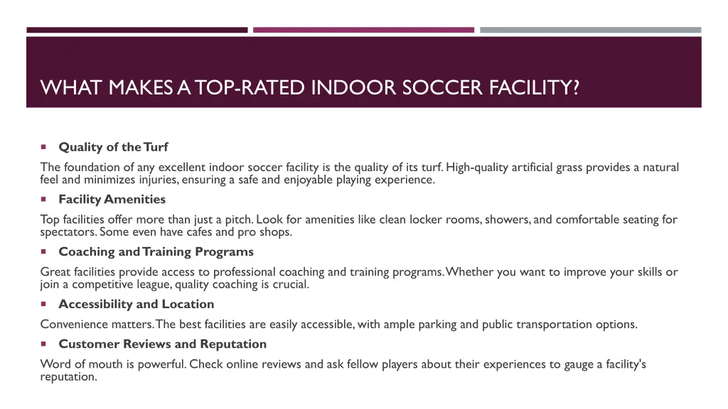 what makes a top rated indoor soccer facility