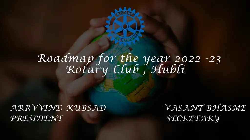 roadmap for the year 2022 23 rotary club hubli