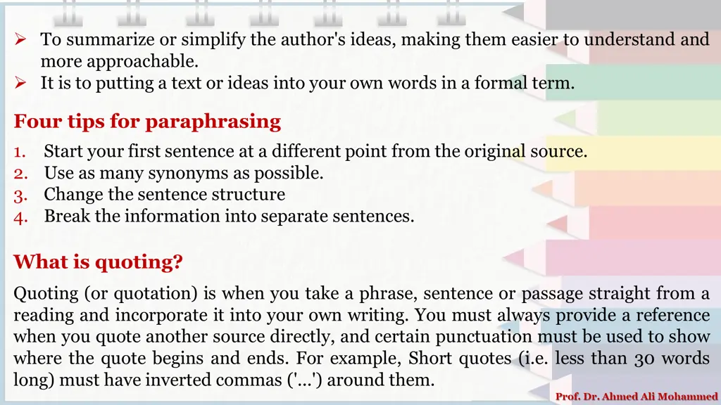 to summarize or simplify the author s ideas