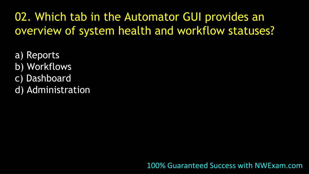 02 which tab in the automator gui provides