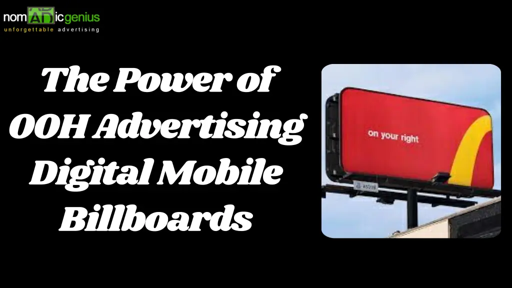 the power of ooh advertising digital mobile