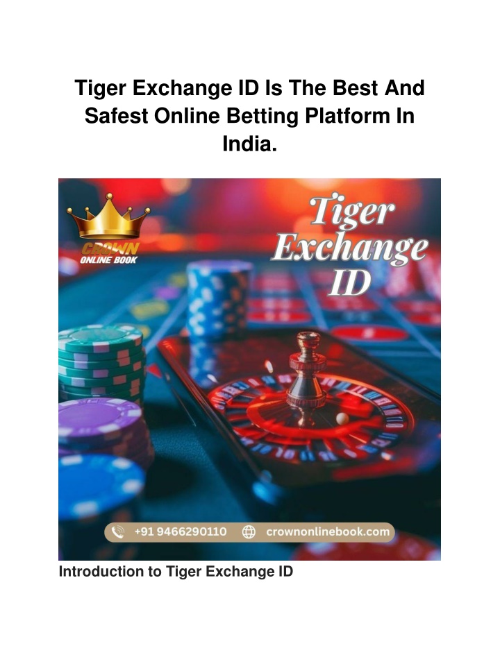 tiger exchange id is the best and safest online