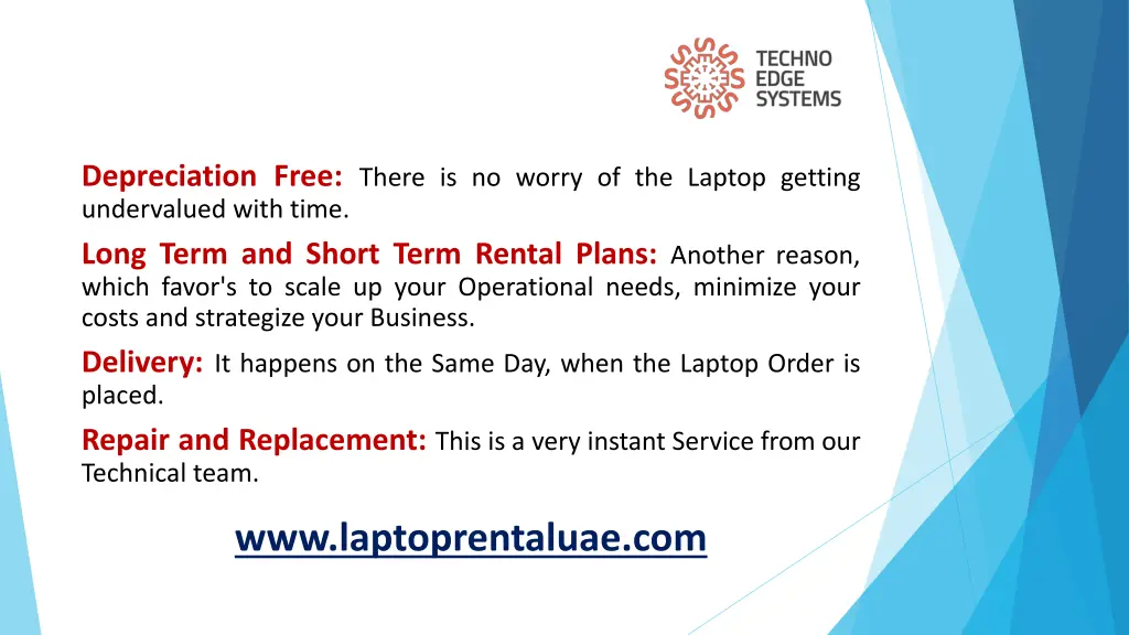 depreciation free there is no worry of the laptop