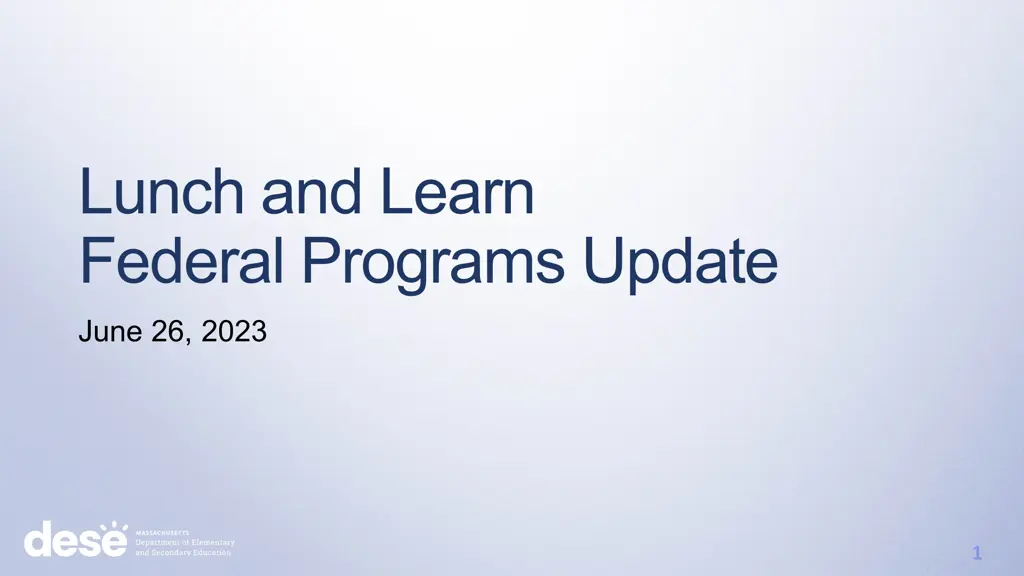 lunch and learn federal programs update