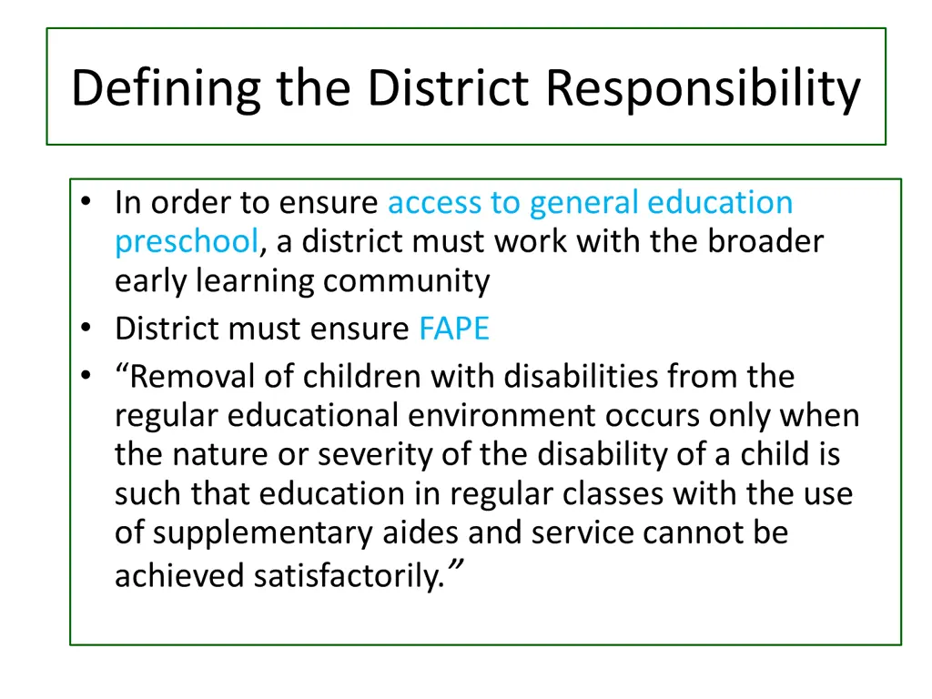 defining the district responsibility