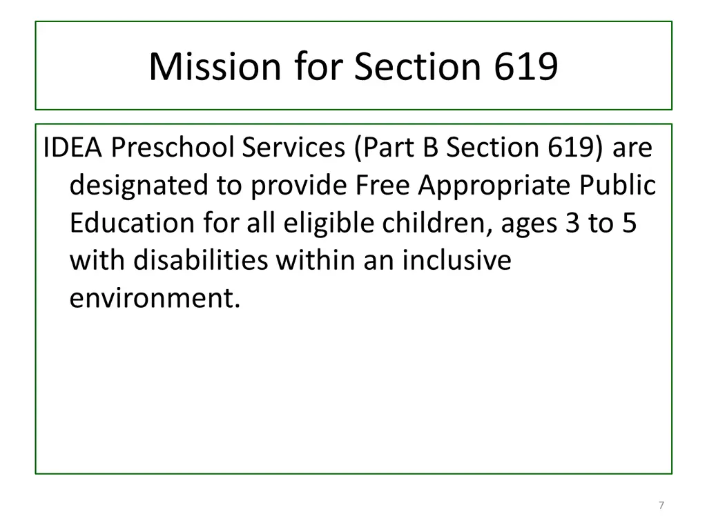 mission for section 619