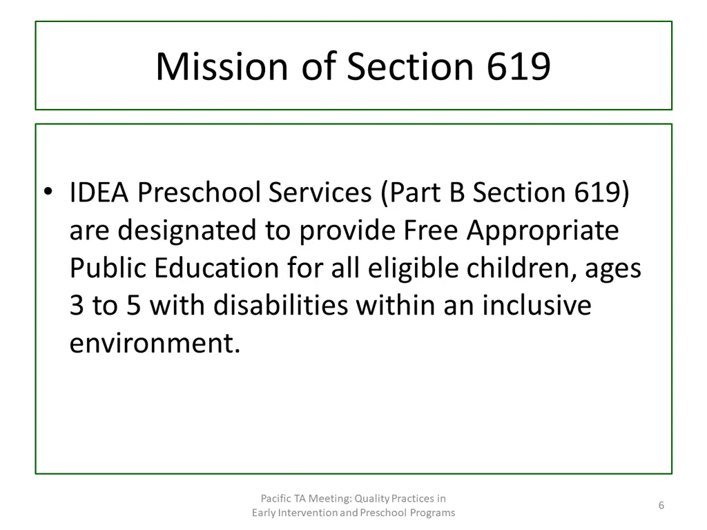 mission of section 619